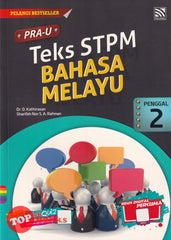 [TOPBOOKS Pelangi] PRA-U Teks STPM Bahasa Melayu Penggal 2 (2019)