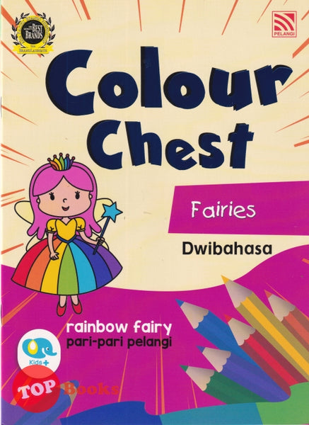 [TOPBOOKS Pelangi Kids] Colour Chest Fairies Dwibahasa