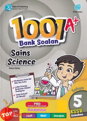 [TOPBOOKS Pan Asia] 1001 A+ Bank Soalan Sains Tahun 5 KSSR Semakan Dwibahasa (2023)