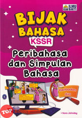 [TOPBOOKS Ilmu Bakti] Bijak Bahasa KSSR Peribahasa Dan Simpulan Bahasa (2023)