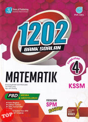 [TOPBOOKS Pan Asia] 1202 Bank Soalan Matematik Tingkatan 4 KSSM (2022)