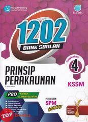 [TOPBOOKS Pan Asia] 1202 Bank Soalan Prinsip Perakaunan Tingkatan 4 KSSM (2022)