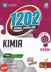 [TOPBOOKS Pan Asia] 1202 Bank Soalan Kimia Tingkatan 4 KSSM (2022)