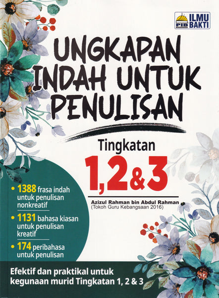 [TOPBOOKS Ilmu Bakti] Ungkapan Indah Untuk Penulisan Tingkatan 1 2 & 3 (2023)