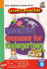 [TOPBOOKS GreenHill Kids] Learn & Practise Essential Grammar For Kindergartners Book 1