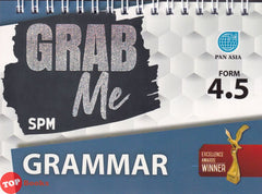 [TOPBOOKS Pan Asia] Grab Me SPM Grammar Form 4 5 (2022)