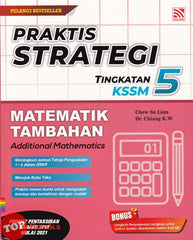 [TOPBOOKS Pelangi] Praktis Strategi Matematik Tambahan Tingkatan 5 KSSM Dwibahasa (2023)