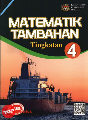 [TOPBOOKS Pan Asia Teks] Matematik Tambahan Tingkatan 4 KSSM