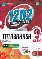 [TOPBOOKS Pan Asia] 1202 Bank Soalan Tatabahasa Tingkatan 5 KSSM (2022)