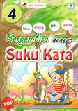 [TOPBOOKS Daya Kids] Siri Tadika Bergembira Dengan Suku Kata Buku 4