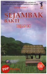 [TOPBOOKS DBP Teks] Novel Sejambak Bakti Tingkatan 1