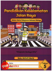 [TOPBOOKS DBP Teks] Buku Aktiviti Murid Pendidikan Keselamatan Jalan Raya Tahun 5