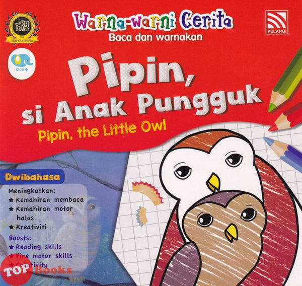 [TOPBOOKS Pelangi Kids] Warna-Warni Cerita Pipin Si Anak Pungguk (Malay & English) 2022