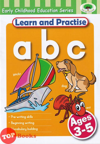 [TOPBOOKS GreenTree Kids] Learn And Practise  abc Ages 3-5