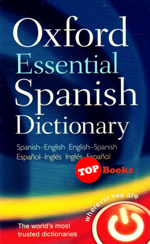 [TOPBOOKS Oxford] Oxford Essential Spanish Dictionary 1st Edition