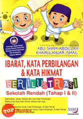 [TOPBOOKS Sri Saujana] Ibarat , Kata Perbilangan & Kata Hikmat Berilustrasi Sekolah Rendah Tahap I & II