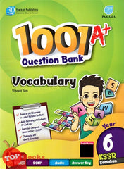 [TOPBOOKS Pan Asia] 1001 A+ Question Bank Vocabulary Year 6 KSSR Semakan (2022)