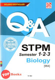 [TOPBOOKS Pelangi] Q & A STPM Biology Semester 1 2 3 (2022)