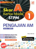 [TOPBOOKS Pelangi] Skor A Kertas Model STPM Pengajian Am Semester 1 (2023)