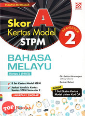 [TOPBOOKS Pelangi] Skor A Kertas Model STPM Bahasa Melayu Semester 2 (2023)