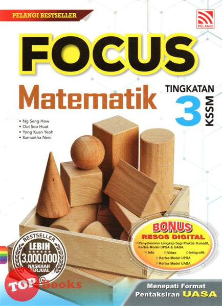 [TOPBOOKS Pelangi] Focus Matematik Tingkatan 3 KSSM (2023)