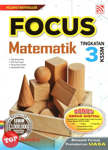 [TOPBOOKS Pelangi] Focus Matematik Tingkatan 3 KSSM (2023)