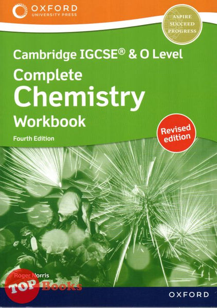 [TOPBOOKS Oxford ] Cambridge IGCSE® & O Level Complete Chemistry Workbook 4th Edition Revised Edition