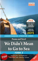 [TOPBOOKS Oxford Fajar] Understanding Literature Series Poems And Novel We Didn't Mean To Go To Sea Form 3