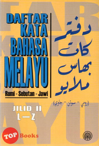 [TOPBOOKS DBP] Daftar Kata Bahasa Melayu (Rumi-Sebuatan-Jawi)