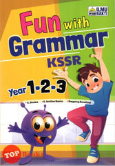 [TOPBOOKS Ilmu Bakti] Fun With Grammar Year 1 2 3 KSSR (2023)
