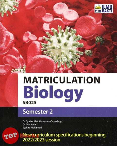 [TOPBOOKS Ilmu Bakti] Matriculation Biology Semester 2 (2023)