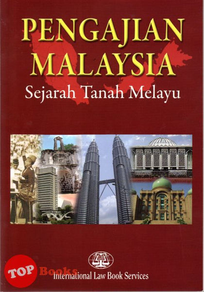 [TOPBOOKS Law ILBS] Pengajian Malaysia Sejarah Tanah Melayu