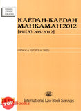 [TOPBOOKS Law ILBS] Kaedah-Kaedah Mahkamah 2012 [PU (A) 205/2012] (2022)