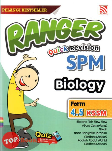 [TOPBOOKS Pelangi] Ranger Quick Revision SPM Biology Form 4 5 KSSM (2022)