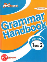 [TOPBOOKS Marshall Cavendish] My Pals Are Here! Grammar Handbook Primary Level 1 & 2