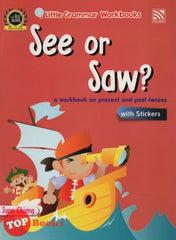 [TOPBOOKS Pelangi Kids] Little Grammar Workbooks with Stickers See or Saw? (a workbook on present and past tenses)