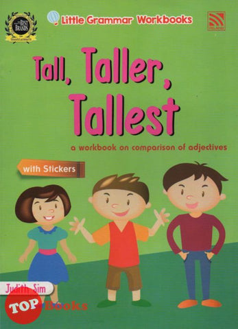 [TOPBOOKS Pelangi Kids] Little Grammar Workbooks with Stickers Tall, Taller, Tallest (comparison of adjectives)
