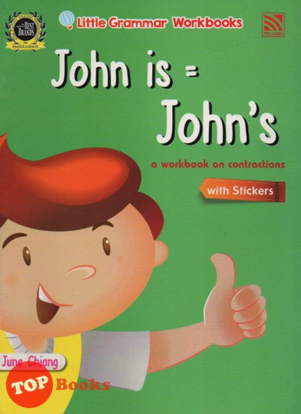 [TOPBOOKS Pelangi Kids] Little Grammar Workbooks with Stickers John is = John's (a workbook on contractions)