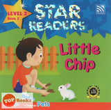 [TOPBOOKS Pelangi Kids] Star Readers Level 2 Book 2 Little Chip