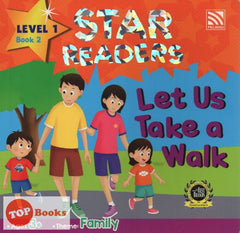 [TOPBOOKS Pelangi Kids] Star Readers Level 1 Book 2 Let Us Take a Walk