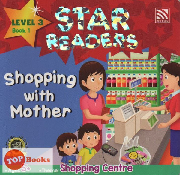 [TOPBOOKS Pelangi Kids] Star Readers Level 3 Book 1 Shopping with Mother