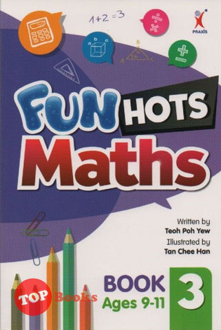 [TOPBOOKS Praxis] Fun Hots Maths Book 3 (Age 9-11)