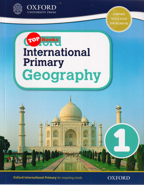 [TOPBOOKS Oxford] Oxford International Primary Geography Student Book 1