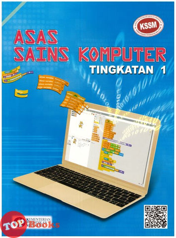 [TOPBOOKS Rina Teks] Asas Sains Komputer Tingkatan 1 KSSM